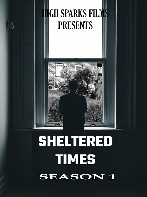 Sheltered Times