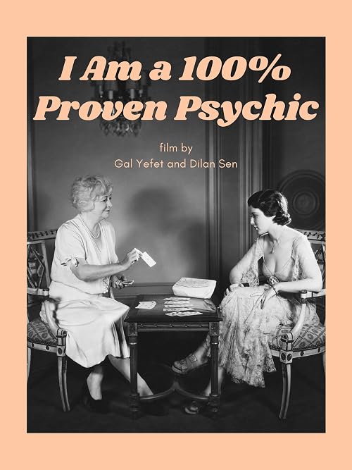 I Am a 100% Proven Psychic
