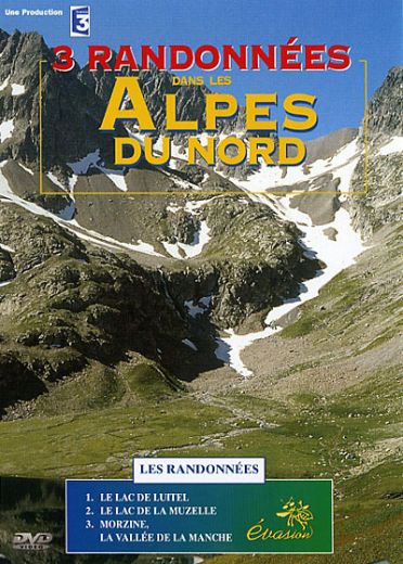 3 randonnées dans les Alpes du Nord