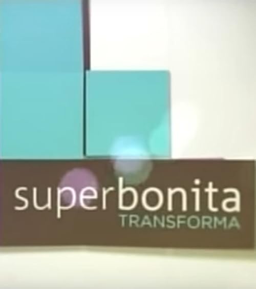 Superbonita Transforma