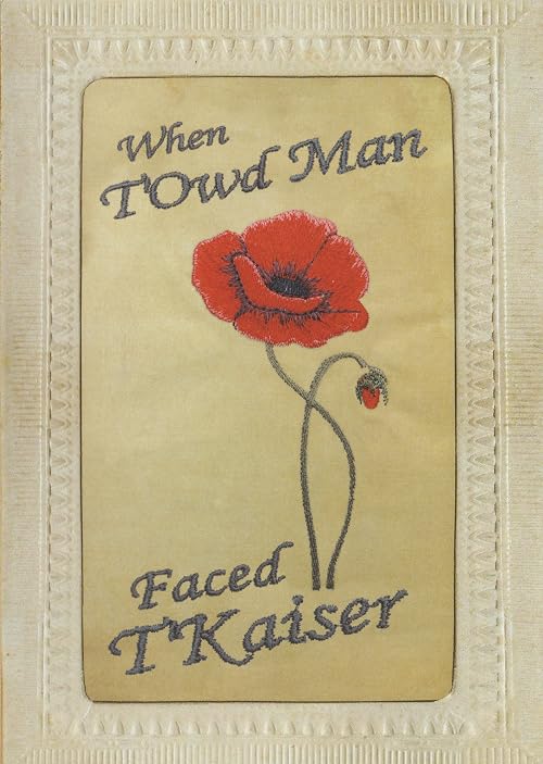 When T'Owd Man Faced T'Kaiser