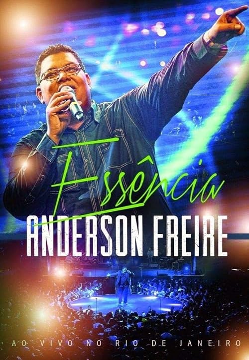 Essência: Anderson Freire Ao Vivo No Rio de Janeiro
