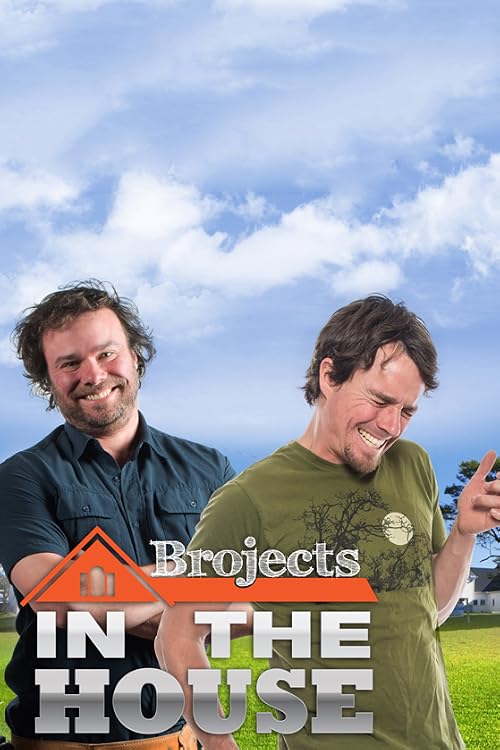 Brojects: In the House
