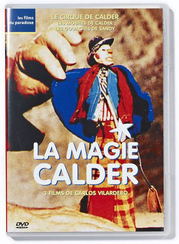 La magie Calder, 3 films sur Alexander Calder