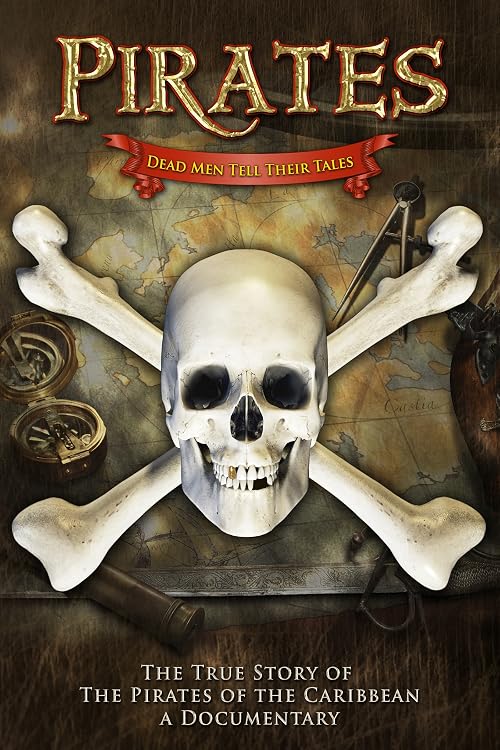 Pirates: Dead Men Tell Their Tales