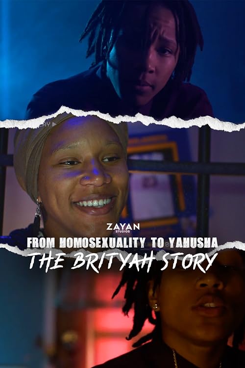 From Homosexuality to Yahusha: The Brityah Story