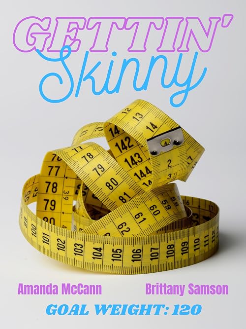 Gettin' Skinny