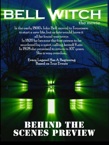 Behind the Scenes Preview of 'Bell Witch: The Movie'