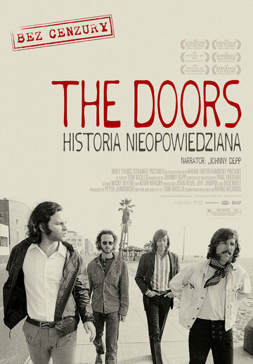 The Doors. When you`re strange