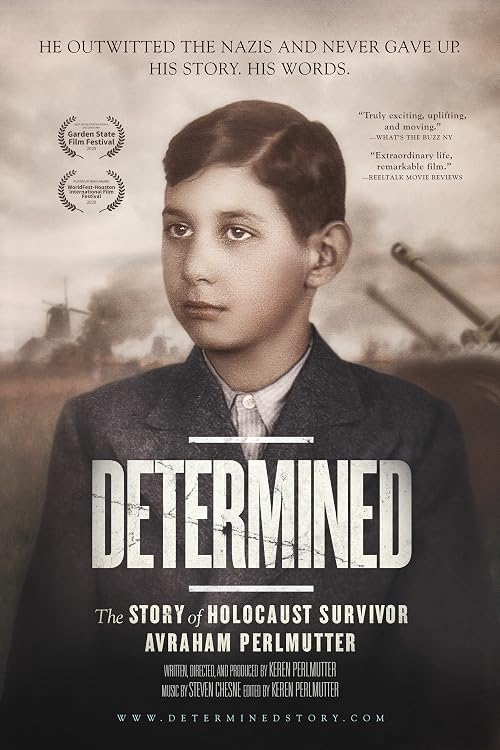 Determined: The Story of Holocaust Survivor Avraham Perlmutter