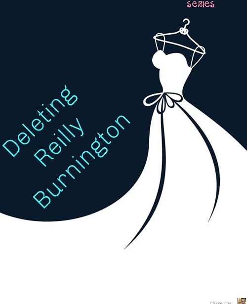 Deleting Reilly Burnington