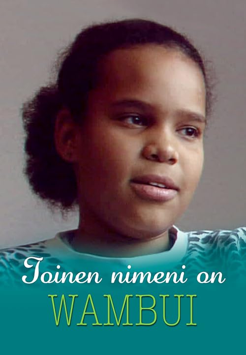 Toinen nimeni on Wambui