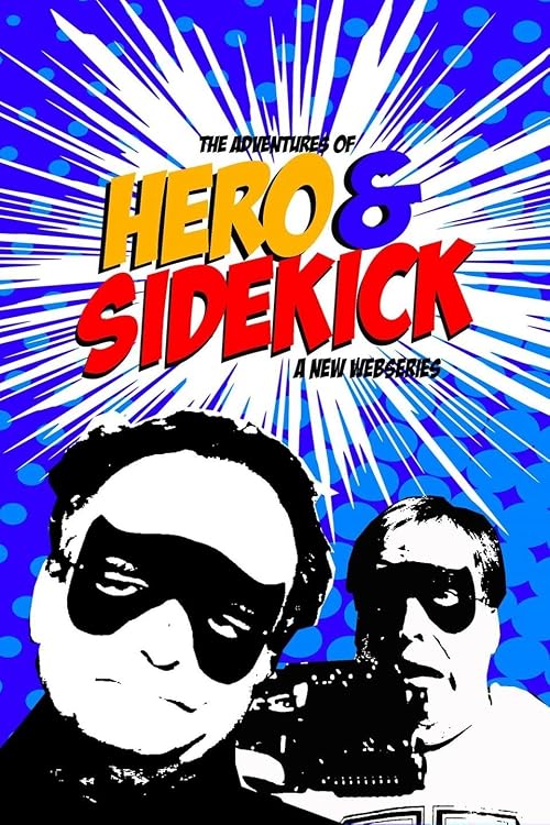 The Adventures of Hero and Sidekick
