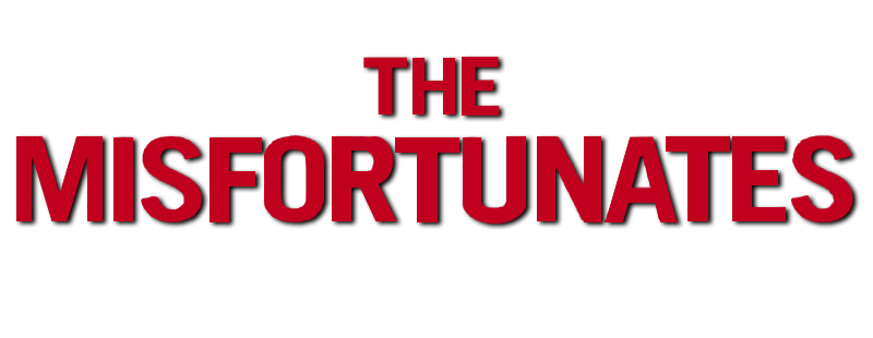 The Misfortunates