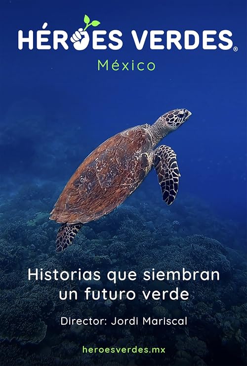 Héroes Verdes México