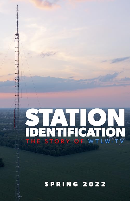 Station Identification: The Story of WTLW-TV