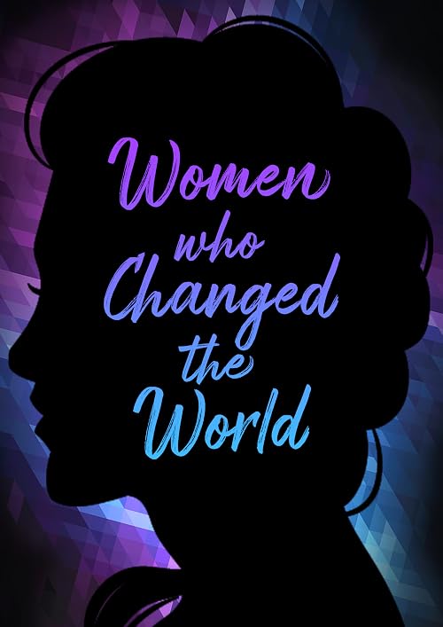 Women Who Changed the World