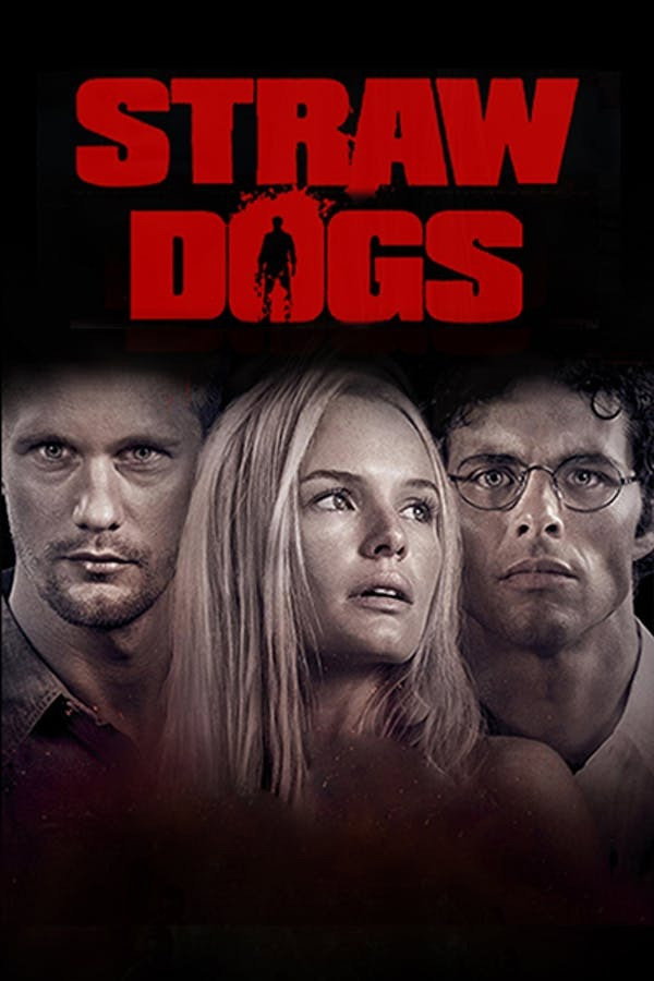 Straw Dogs - Wer Gewalt sät
