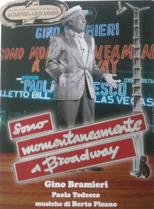 Sono Momentanemente a Broadway