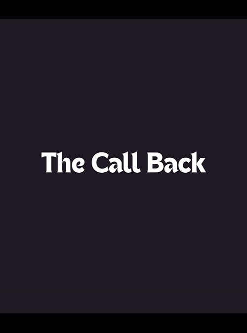 The Call Back