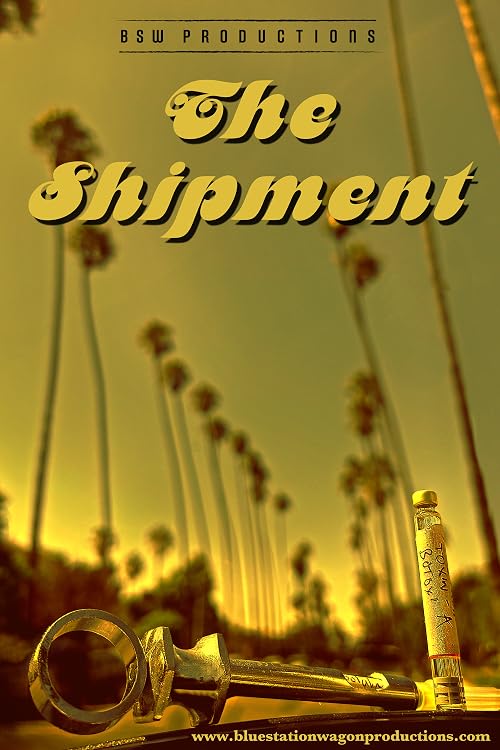 The Shipment