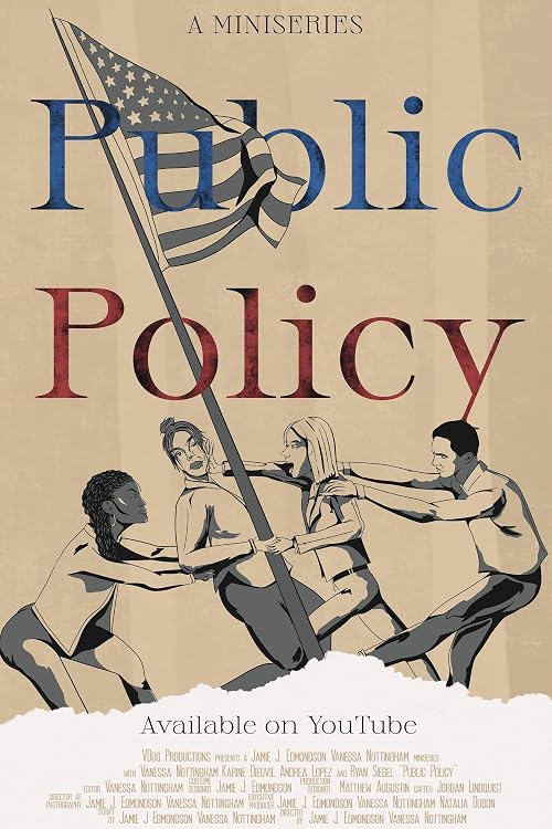 Public Policy a miniseries