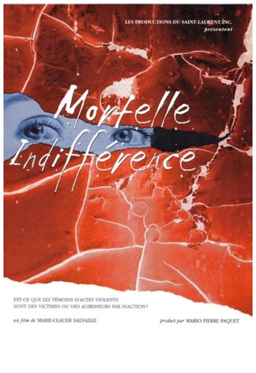 Mortelle indifférence