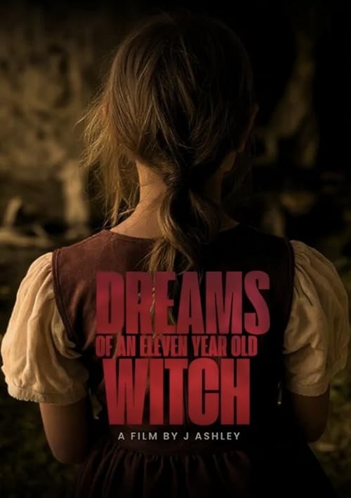 Dreams of an Eleven Year Old Witch
