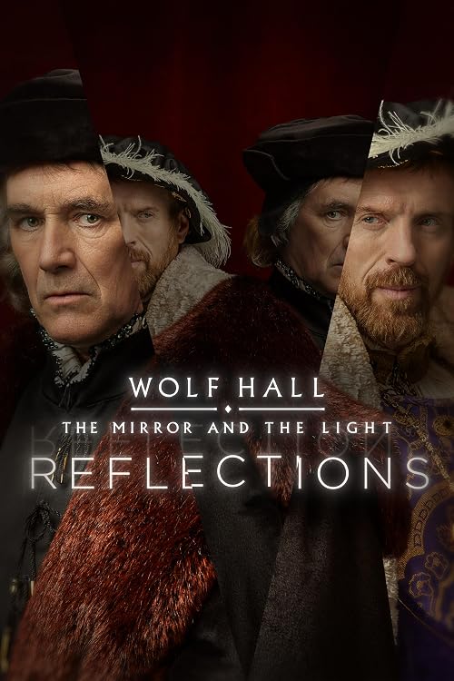 Wolf Hall: The Mirror and the Light - Reflections