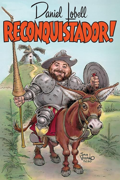 Daniel Lobell: Reconquistador
