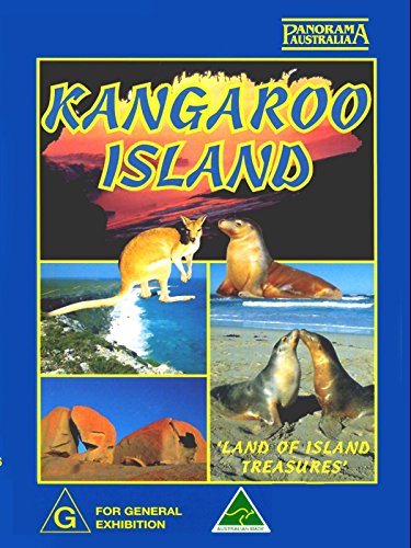 Land of Island Treasures: Kangaroo Island