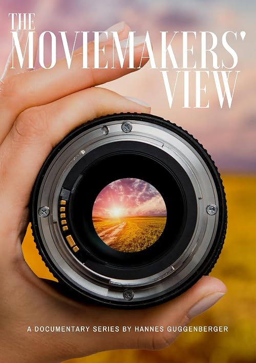 The Moviemakers' View