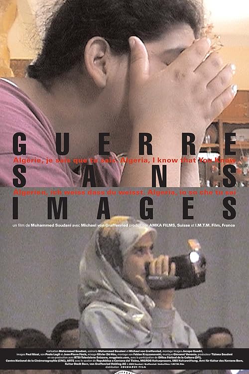 Guerre sans images. Algerie, je sais que tu sais