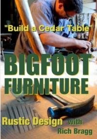 Bigfoot Furniture: Rustic Design
