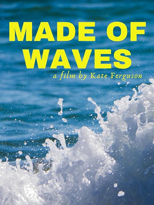 Made of Waves