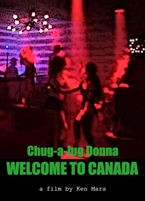 Chug-a-lug Donna: Welcome to Canada