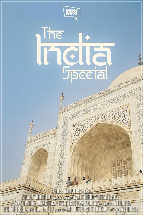 Have A Word: The India Special