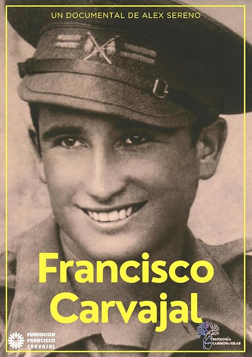 Documental sobre Francisco Carvajal