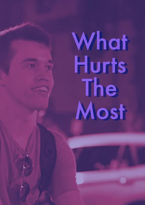 What Hurts the Most