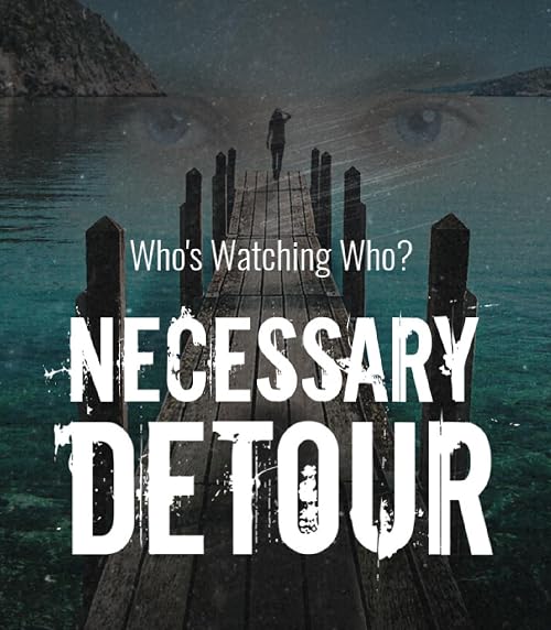 Necessary Detour