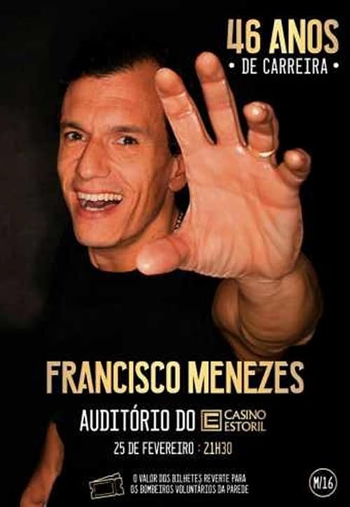 Francisco Menezes - 46 Anos de Carreira
