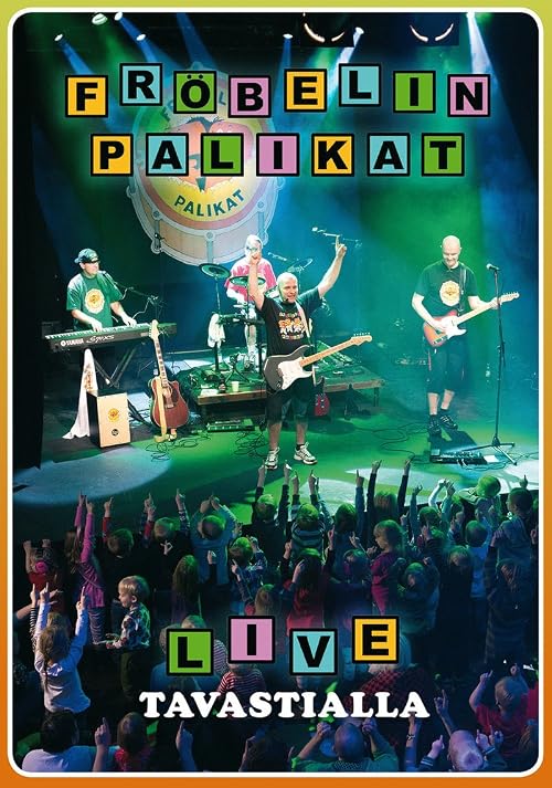 Fröbelin Palikat: Live Tavastialla