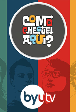 Como Cheguei Aqui?