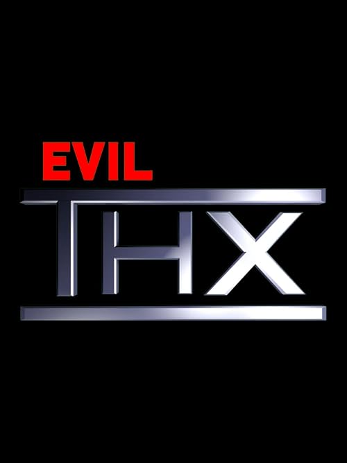 EVIL THX (SuperMarioTyler)