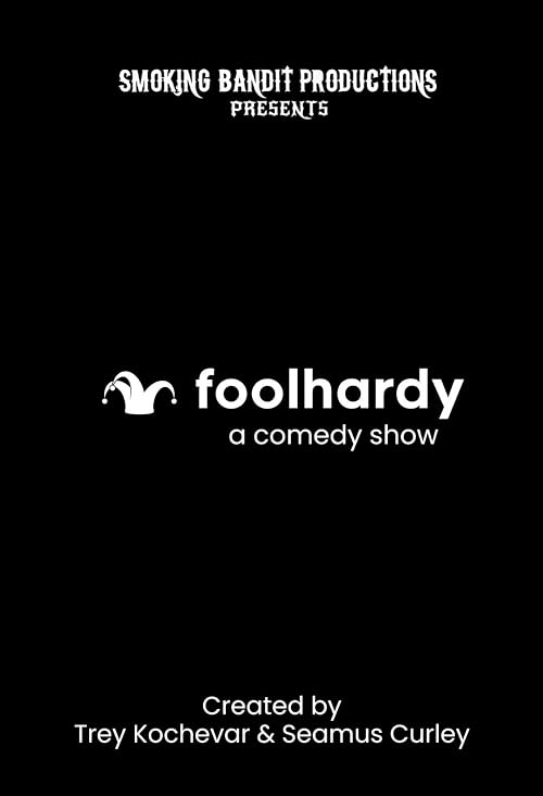Foolhardy