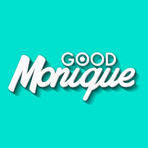 Good Monique