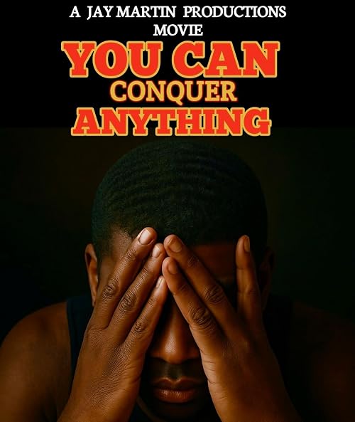 You can conquer anything