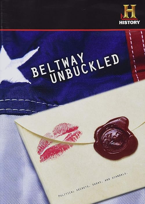 Beltway Unbuckled