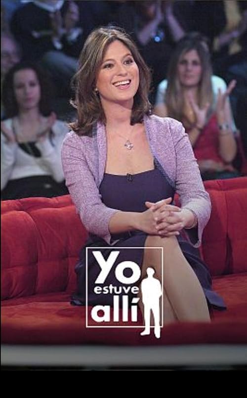 Yo estuve allí