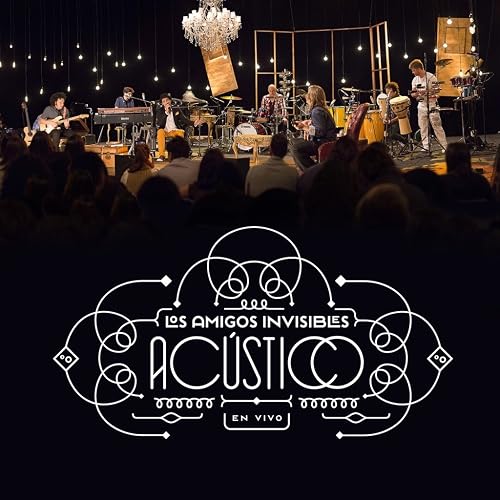 Los Amigos Invisibles Acustico Live